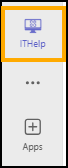Screenshot of ITHelp on Microsoft Teams navigation bar.