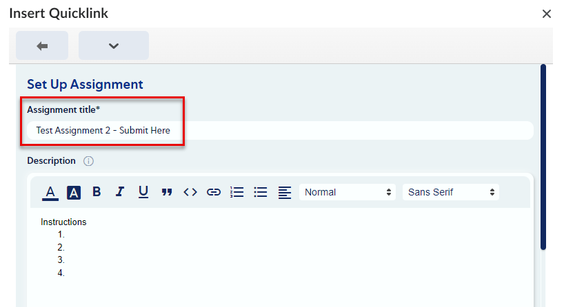 A screen short of Insert Quick link showing how to set up assignment.