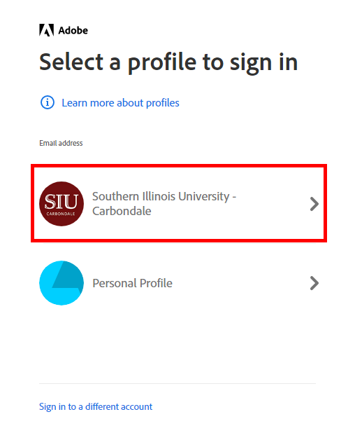 Screenshot of Adobe Sign Profile selection screen; Southern Illinois University Carbondale highlighted.